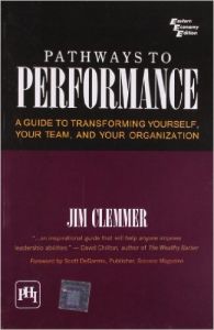 PATHWAY TO PERFORMANCE - A GUIDE TO TRANSFORMING  : Book by CLEMMER