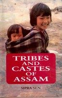 Tribes And Castes of Assam: Anthropology And Sociology: Book by Sipra Sen