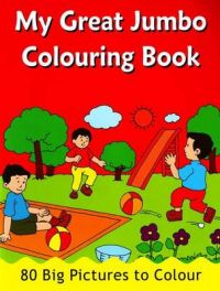 MY GREAT JUMBO COLOURING BOOK: Book by PEGASUS MY GREAT JUMBO COLOURING BOOK: Book by PEGASUS