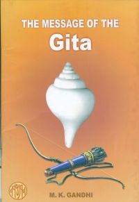 The Message Of The Gita: Book by Mahatma Gandhi