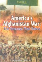 America's Afghanistan War: The Success That Failed (English) 01 Edition (Hardcover): Book by Jagmohan Mehar