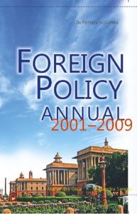 Foreign Policy Annual 2004 (Documents Part-Ii), Vol. 2: Book by Mahendra Gaur Shailendra Sengar