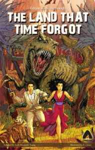 The Land That Time Forgot: Book by Edgar Rice Burroughs