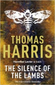 The Silence Of The Lambs: (Hannibal Lecter): Book by Thomas Harris