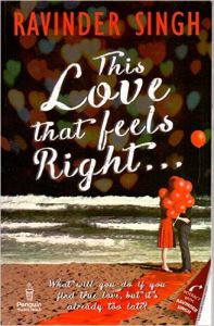 This Love that Feels Right . . . (English) (Paperback Ravinder Singh): Book by Ravinder Singh This Love that Feels Right . . . (English) (Paperback Ravinder Singh): Book by Ravinder Singh