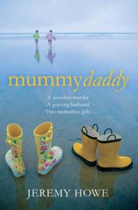 Mummydaddy: Book by Jeremy Howe Mummydaddy: Book by Jeremy Howe