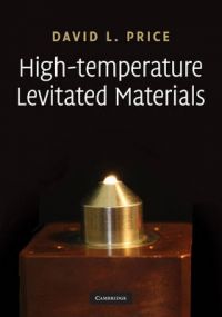 High-Temperature Levitated Materials: Book by David L. Price
