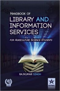 Handbook of  Library and Information Services (For Agriculture Science Students): Book by Singh, Rajkumar