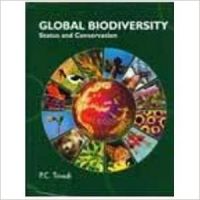 Global Biodiversity Status and Conservation (English) 1st Edition: Book by P. C. Trivedi