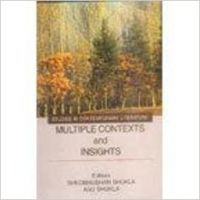 Studies In Contemporary Literature Multiple Contexts And Insights (English) 01 Edition: Book by Anu Shukla Sheobhushan Shukla
