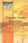 Organic Name Reactions (English): Book by K. R. Desai