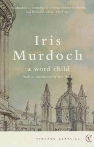 A Word Child : Book by Iris Murdoch A Word Child : Book by Iris Murdoch