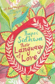 Their Language of Love (English): Book by Sidhwa, Bapsi Their Language of Love (English): Book by Sidhwa, Bapsi
