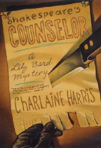 Shakespeare's Counselor: Book by Charlaine Harris, Editor Shakespeare's Counselor: Book by Charlaine Harris, Editor