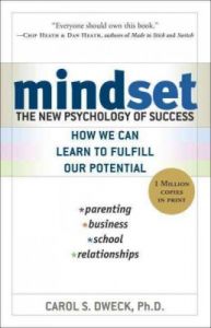 Mindset: The New Psychology of Success (Paperback): Book by Carol S. Dweck Mindset: The New Psychology of Success (Paperback): Book by Carol S. Dweck