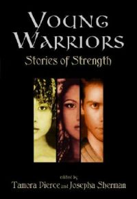 Young Warriors: Stories of Strength: Book by Sherman Josepha Young Warriors: Stories of Strength: Book by Sherman Josepha