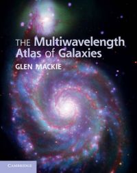The Multiwavelength Atlas of Galaxies: Book by Glen Mackie