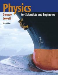 Physics for Scientists and Engineers, with Infotrac: Book by Serway Jewett Physics for Scientists and Engineers, with Infotrac: Book by Serway Jewett