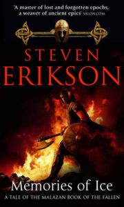 Memories Of Ice: Book by Steven Erikson Memories Of Ice: Book by Steven Erikson