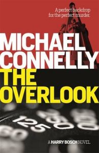 The Overlook: Book by Michael Connelly