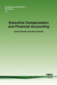Executive Compensation and Financial Accounting: Book by David Aboody