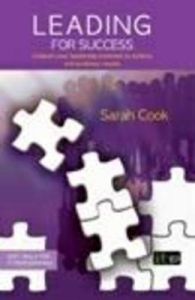 Leading for Success: Unleash Your Leadership Potential to Achieve Extraordinary Results: Book by Sarah Cook