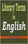 Literary Terms in English, 248 pp, 2012 (English) 01 Edition: Book by Josna Sebastian Literary Terms in English, 248 pp, 2012 (English) 01 Edition: Book by Josna Sebastian