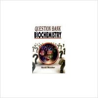 Question Bank Biochemistry: Book by Harsh Bhaskar