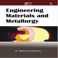 Engineering Materials And Metallurgy (English): Book by Srinivasan R