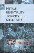 Metals Essentiality, Toxicity and Selectivity (English) 01 Edition: Book by A. B. Fishers, Ram Prakash Metals Essentiality, Toxicity and Selectivity (English) 01 Edition: Book by A. B. Fishers, Ram Prakash