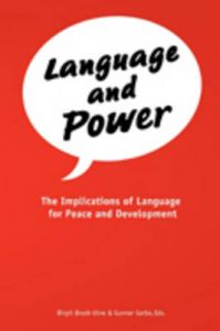 Language and Power: The Implications of Language for Peace and Development