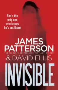 Invisible (P): Book by James Patterson Invisible (P): Book by James Patterson