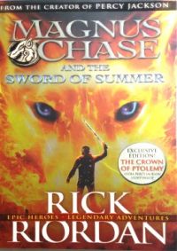 The Sword of Summer : Magnus Chase and The Gods of Asgard Book 1 : Book by Rick Riordan The Sword of Summer : Magnus Chase and The Gods of Asgard Book 1 : Book by Rick Riordan