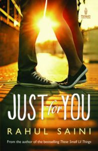 Just for You (English) (Paperback): Book by Rahul Saini Just for You (English) (Paperback): Book by Rahul Saini