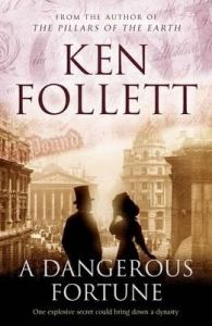 A DANGEROUS FORTUNE: Book by K. Follet A DANGEROUS FORTUNE: Book by K. Follet