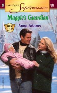 Maggie's Guardian: Book by Anna Adams Maggie's Guardian: Book by Anna Adams