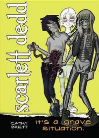Scarlett Dedd: Book by Cathy Brett