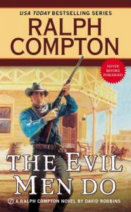 The Evil Men Do: Book by Ralph Compton