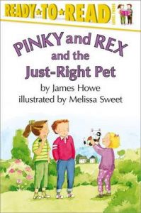 Pinky & Rex & the Just-Right P: Book by Howe James