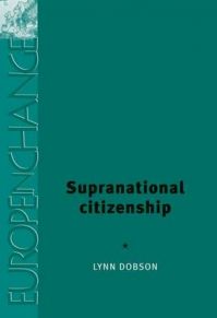 Supranational Citizenship: Book by Lynn Dobson Supranational Citizenship: Book by Lynn Dobson
