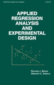 Applied Regression Analysis and Experimental Design: Book by Richard Brook Applied Regression Analysis and Experimental Design: Book by Richard Brook
