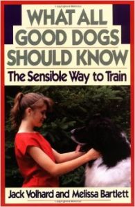 What All Good Dogs Should Know: The Sensible Way to Train (Howell Reference Books) (English) (Paperback): Book by Jack Volhard, Melissa Bartlett