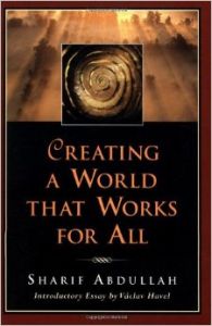 Creating a World That Works for All (English) (Paperback): Book by Sharif M. Abdullah Creating a World That Works for All (English) (Paperback): Book by Sharif M. Abdullah