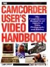 \Camcorder User\'s\ Video Handbook (English) 1st Edition 1st Printing Edition (Hardcover): Book by Peter Davison \Camcorder User\'s\ Video Handbook (English) 1st Edition 1st Printing Edition (Hardcover): Book by Peter Davison