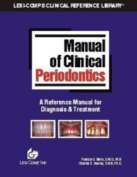 Manual of Clinical Periodontics: A Reference Manual for Diagnosis and Treatment: Book by Francis. C Serio