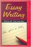 Essay Writing, 250 pp, 2009 (English) 01 Edition: Book by Silvia M. Fernandez