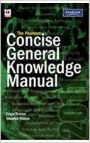The Pearson Concise General Knowledge Manual 2011 (English) 1st Edition: Book by Edgar Thorpe The Pearson Concise General Knowledge Manual 2011 (English) 1st Edition: Book by Edgar Thorpe