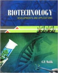 Biotechnology: Developments and Applications: Book by C. P. Malik