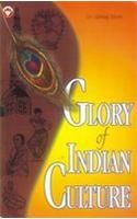 Glory Of Indian Culture English(PB): Book by Giriraj Shah Glory Of Indian Culture English(PB): Book by Giriraj Shah