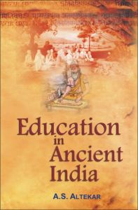 Education In Ancient India: Book by A.S. Altekar